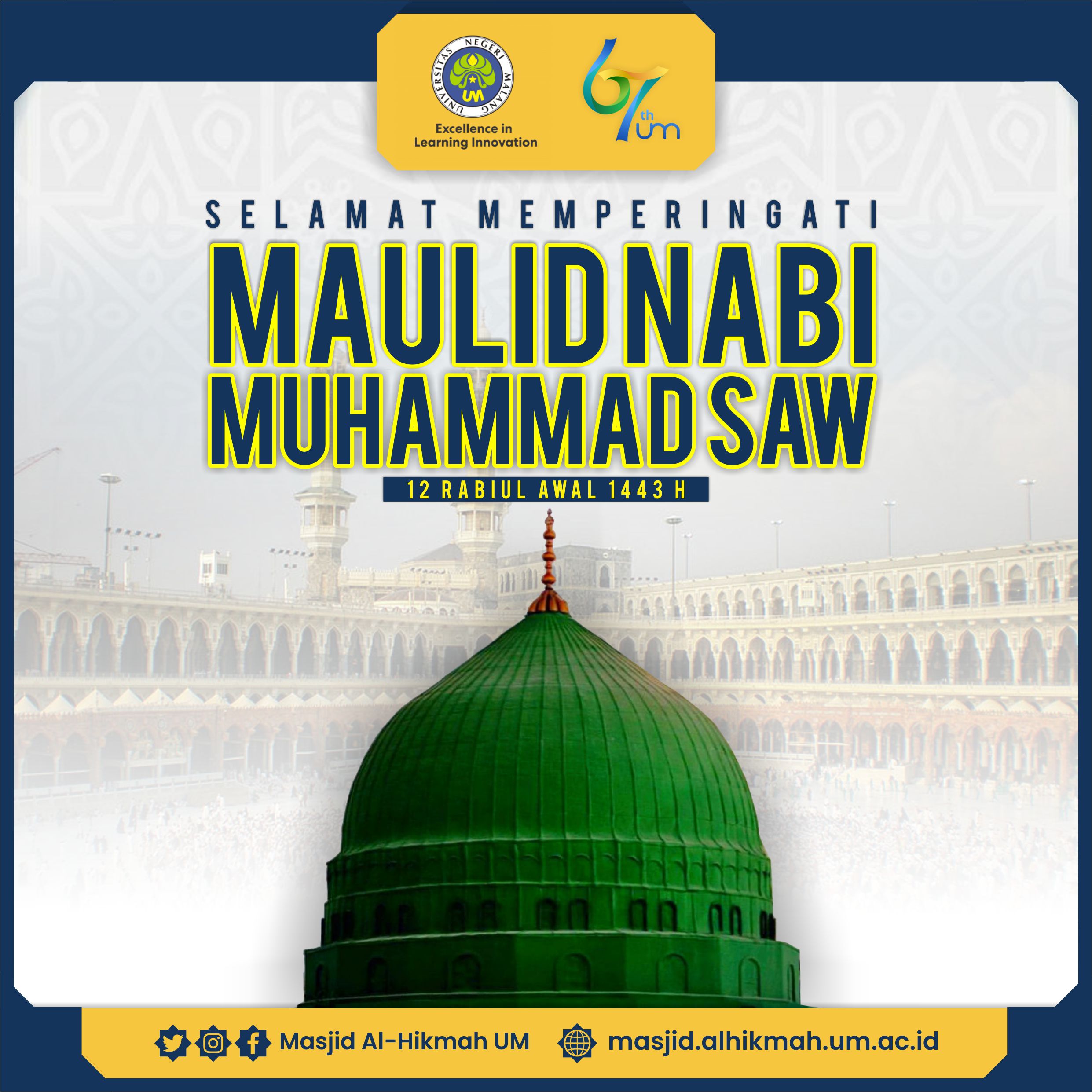 Selamat Memperingati Maulid Nabi Muhammad SAW 12 Rabiul Awal 1443 H