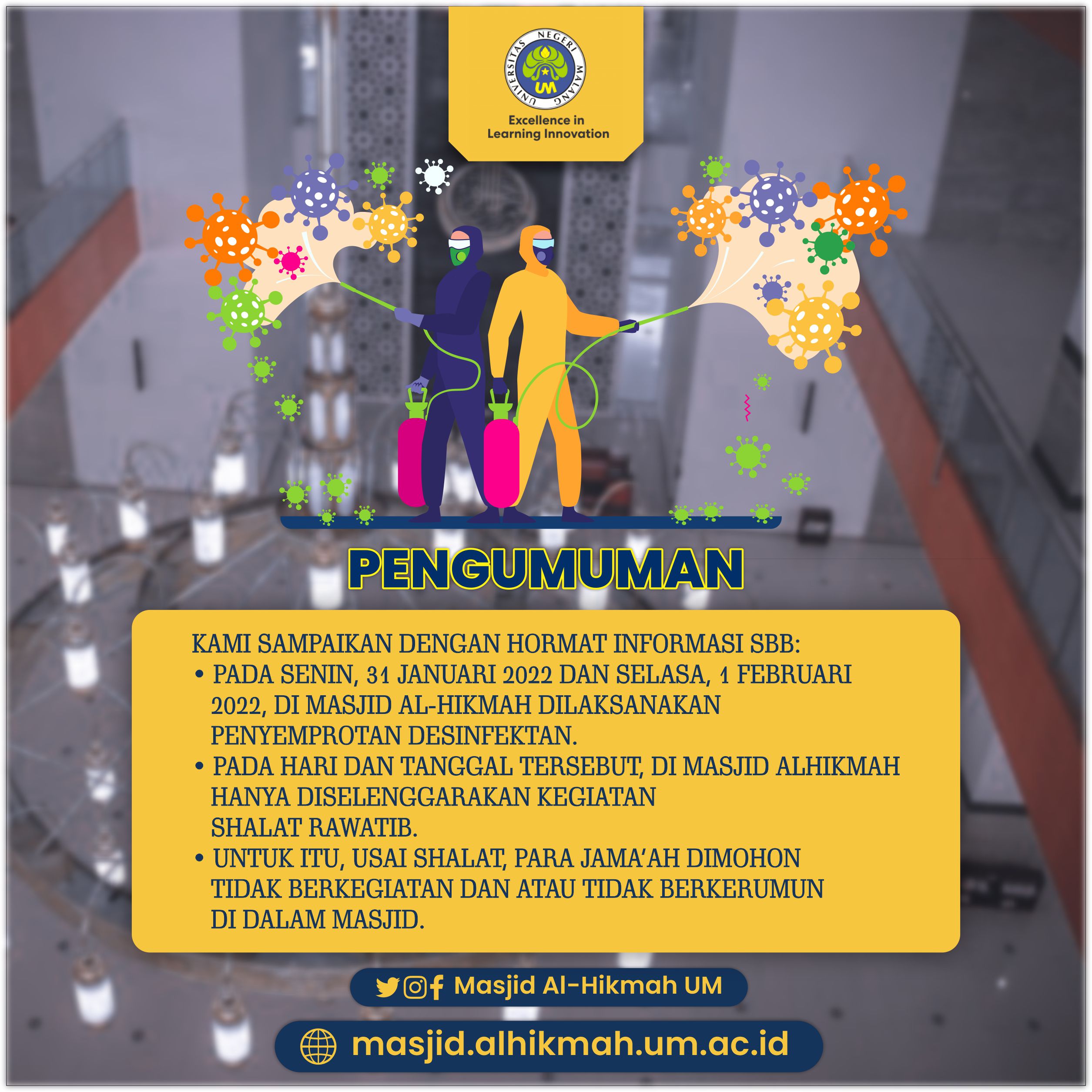 Pengumuman UntukJama’ah Masjid Al Hikmah Pada 31 Januari & 1 Februari 2022