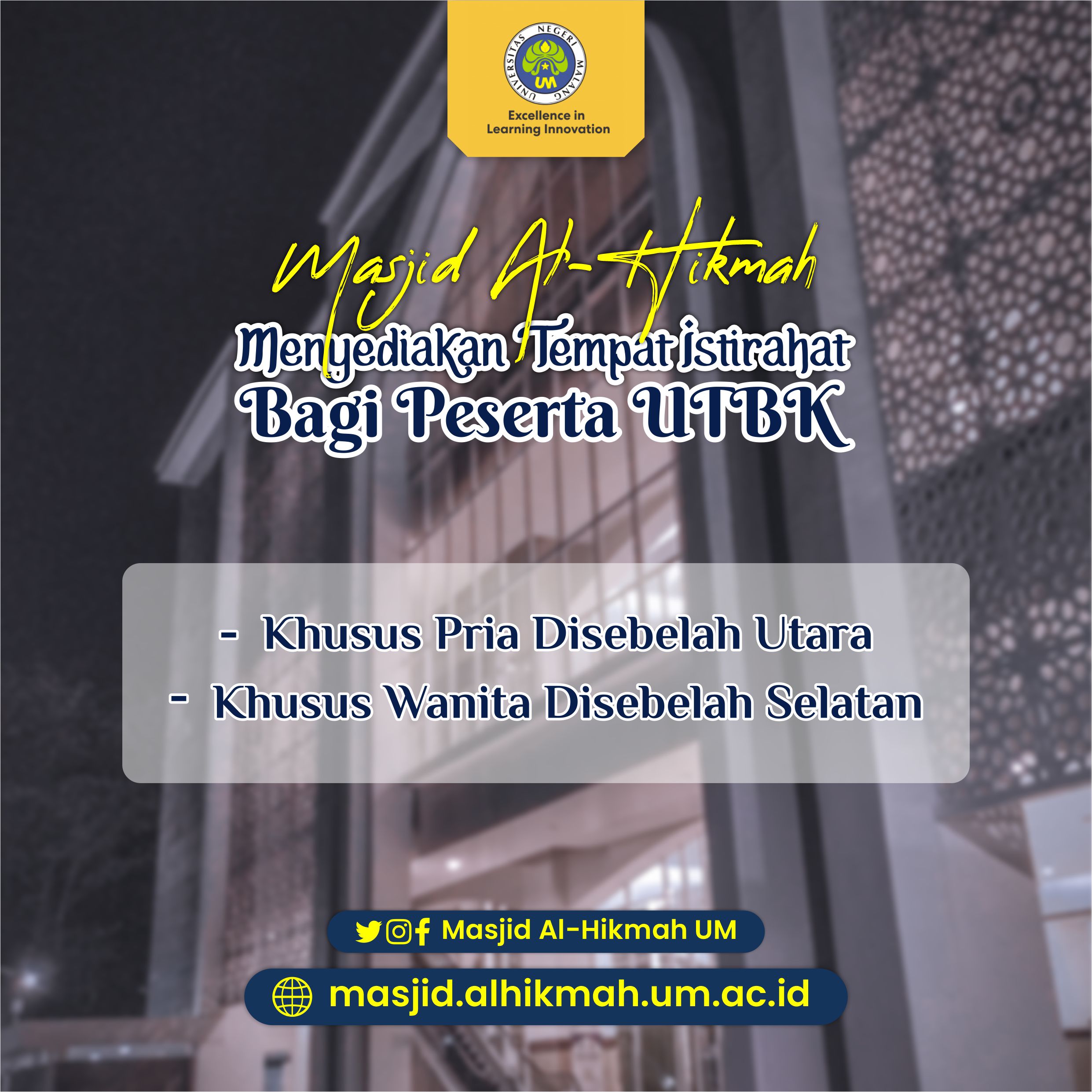 Masjid Al Hikmah UM Menyediakan Tempat Istirahat Bagi Peserta UTBK Universitas Negeri Malang