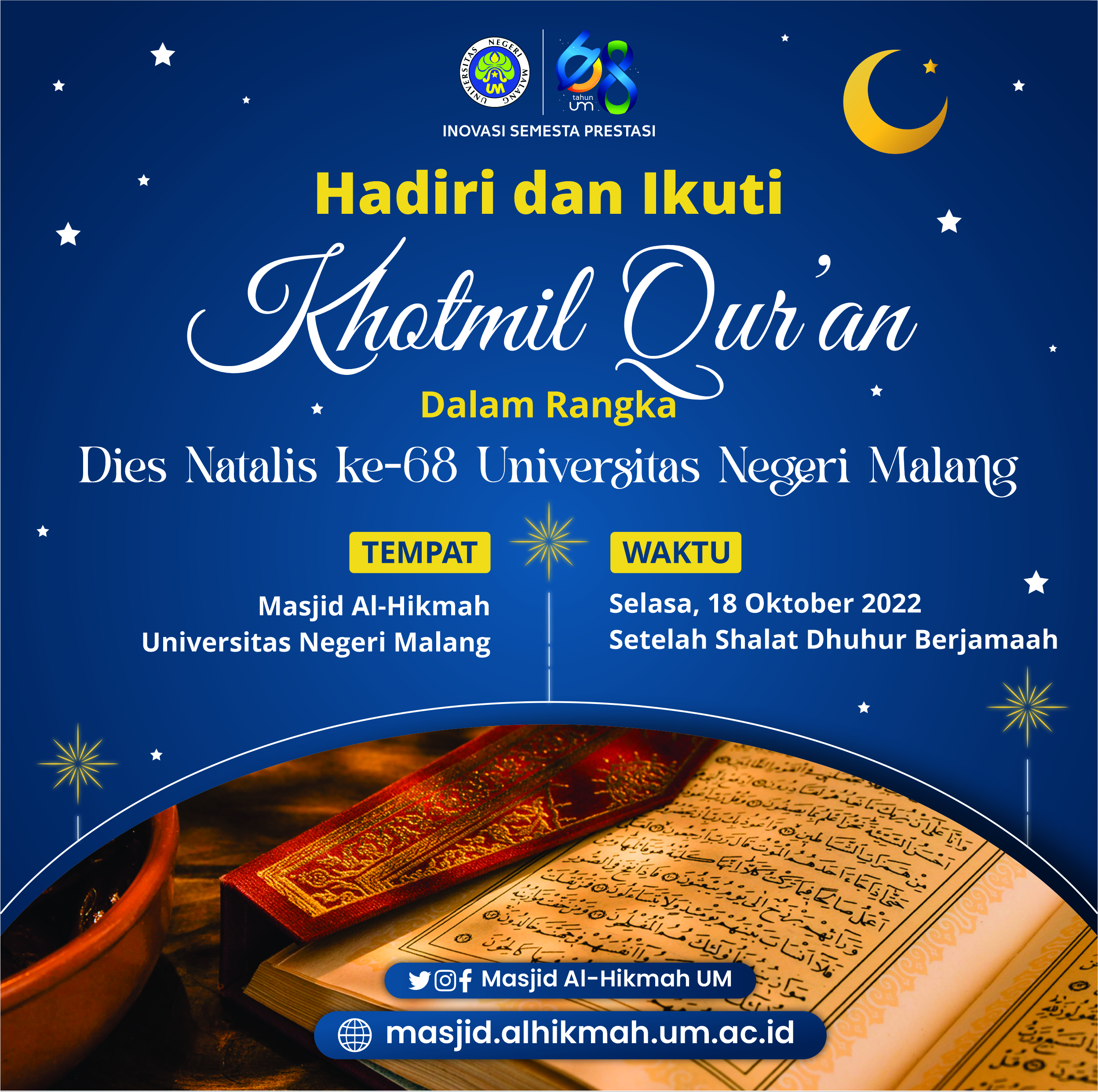 Hadiri dan Ikuti Khotmil Qur’an Dalam Rangka Dies Natalis ke – 68 Universitas Negeri Malang