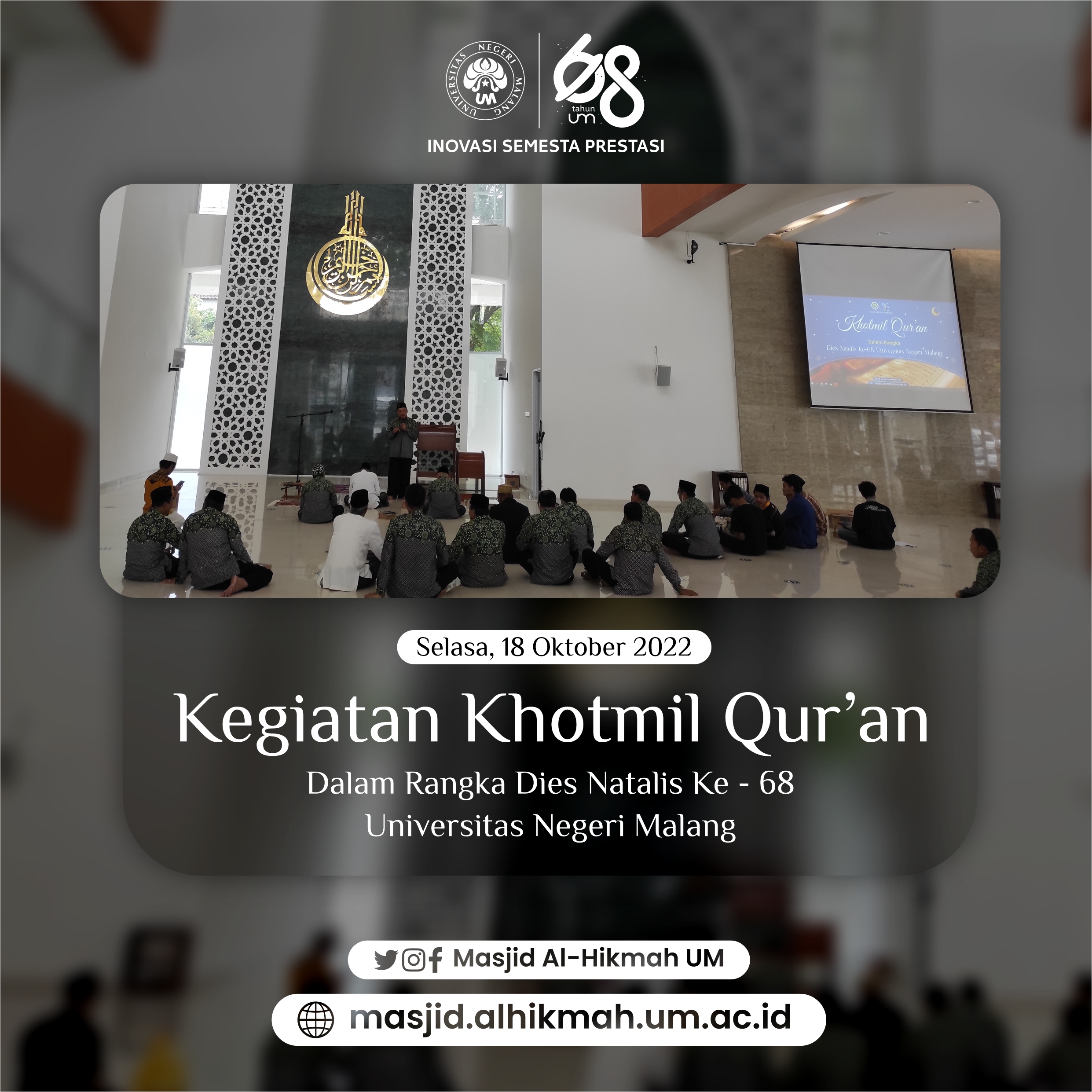 Kegiatan Khotmil Qur’an Dalam Rangka Dies Natalis ke 68 Universitas Negeri Malang di Masjid Al-Hikmah UM
